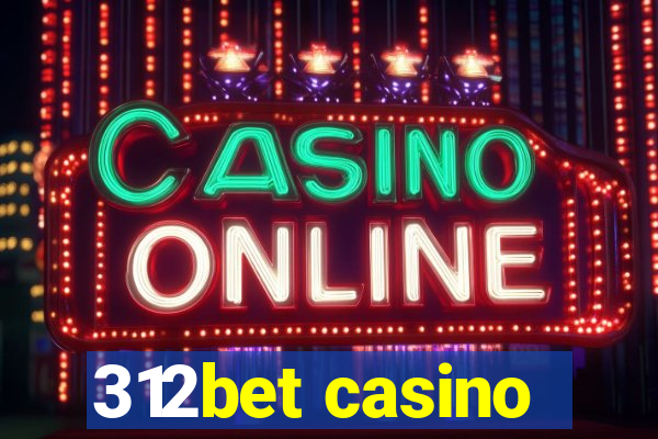 312bet casino